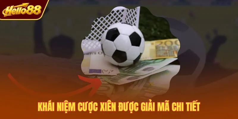 Khái niệm cược xiên được giải mã chi tiết