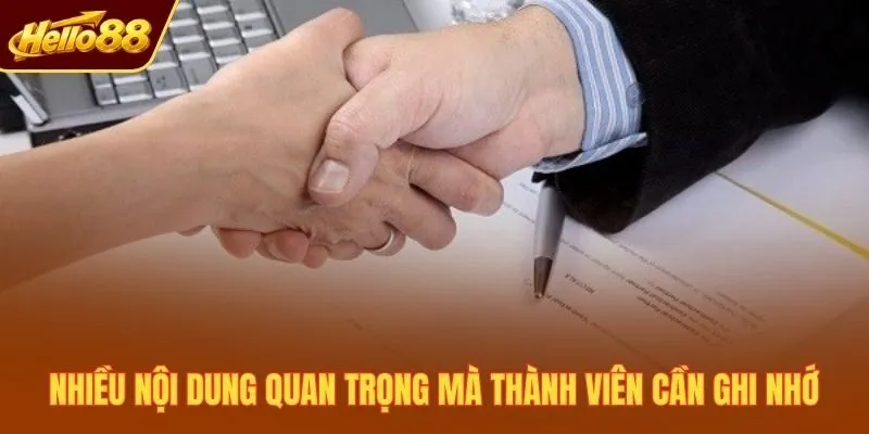 Nhiều nội dung quan trọng mà thành viên cần ghi nhớ